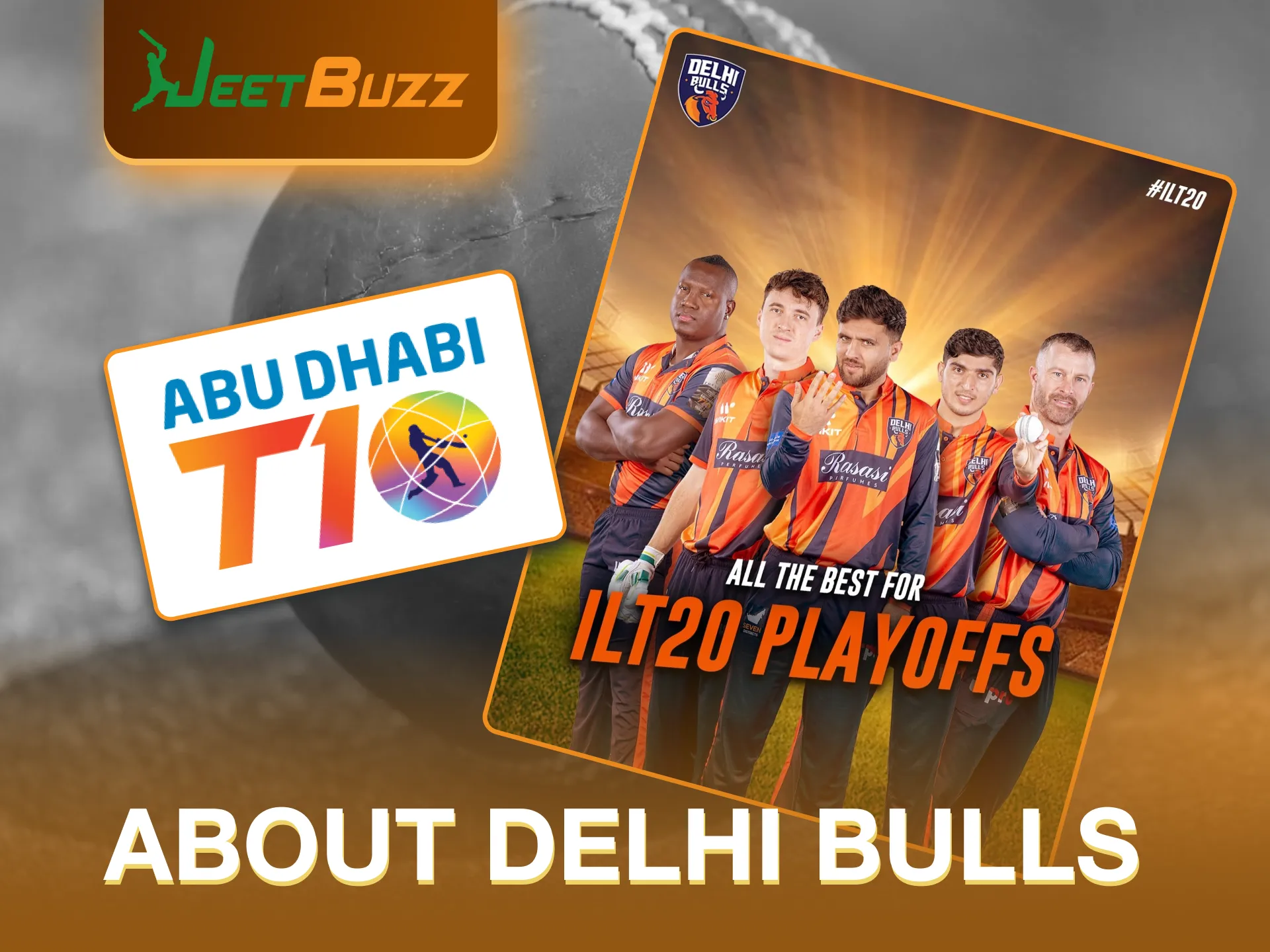 JeetBuzz supports Delhi Bulls in their T10 journey.